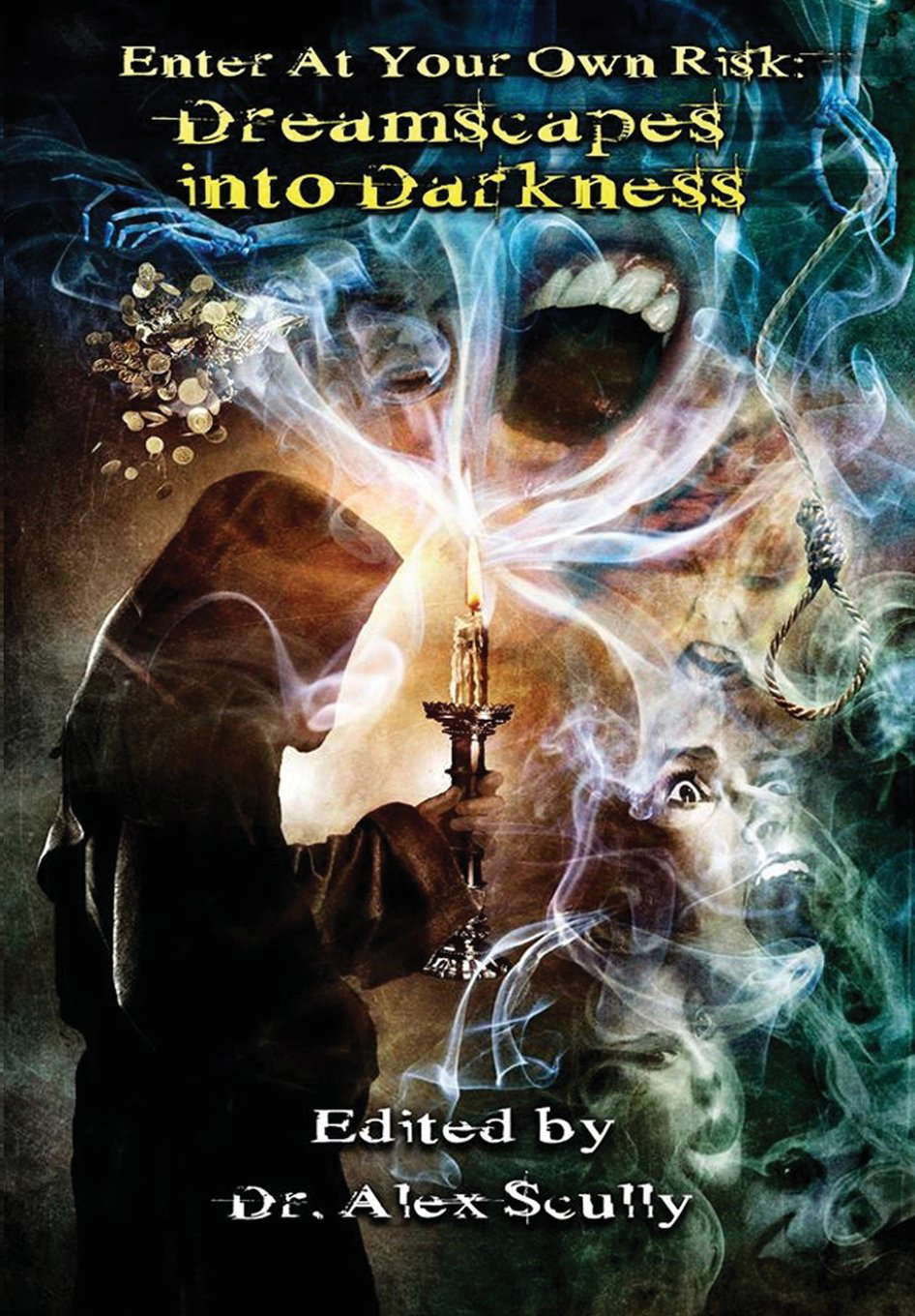 Enter at Your Own Risk: Dreamscapes into Darkness poster