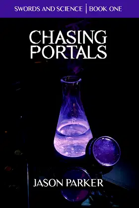 Chasing Portals: Swords and Science Book 1 poster