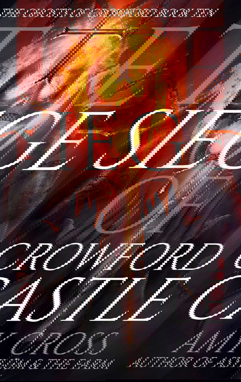 The Siege of Crowford Castle (The Ghosts of Crowford Book 10) poster