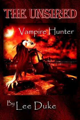 The Unsired: Vampire Hunter poster