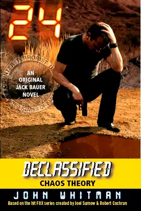 24: Chaos Theory (24 Declassified) poster