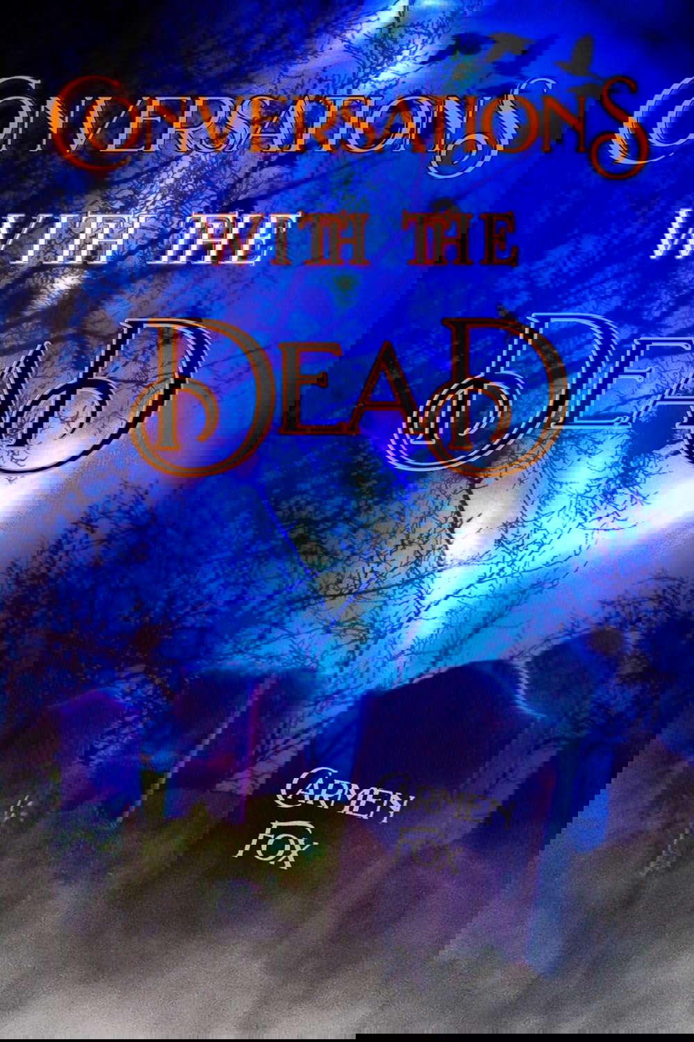 Conversations With The Dead: A Trio of Short Stories poster