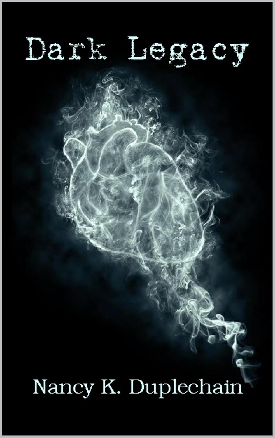 Dark Legacy (The Dark Trilogy Book 3) poster