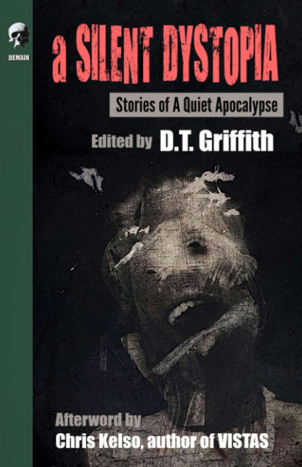 A Silent Dystopia: Stories Of A Quiet Apocalypse poster
