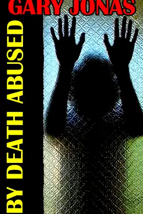 By Death Abused poster