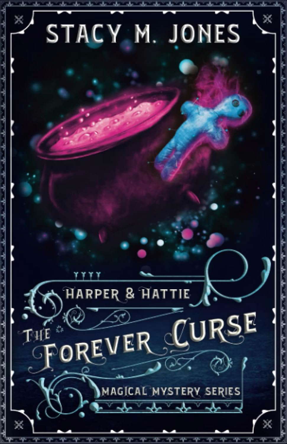 The Forever Curse (Harper & Hattie Magical Mystery) poster
