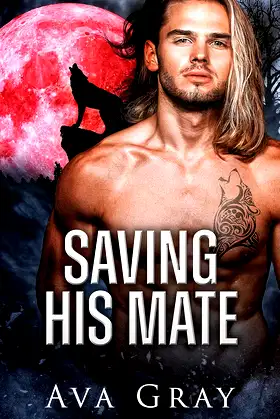 Saving His Mate (Everton Falls Mated Love Book 3) poster