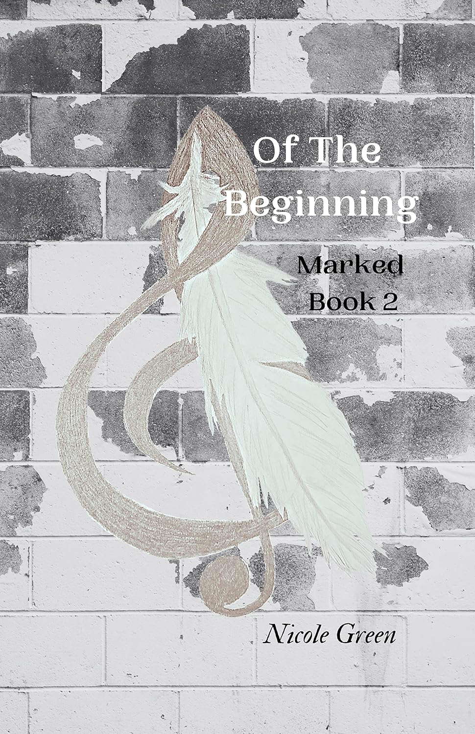 Of The Beginning (Marked Book 2) poster