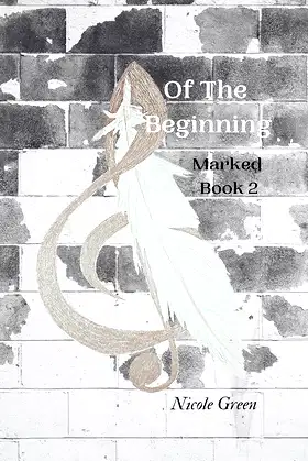 Of The Beginning (Marked Book 2) poster