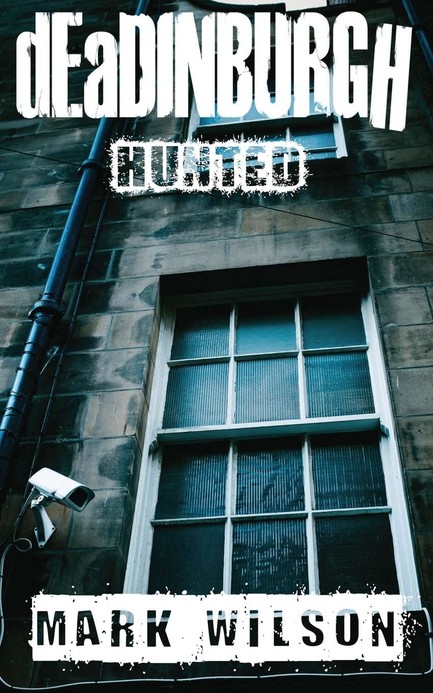 dEaDINBURGH: Hunted (Din Eidyn Corpus) poster
