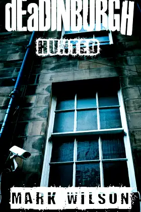 dEaDINBURGH: Hunted (Din Eidyn Corpus) poster
