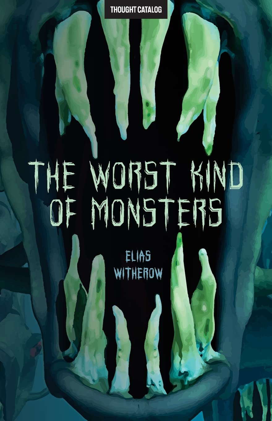 The Worst Kind of Monsters poster