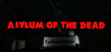 Asylum of the Dead capsule