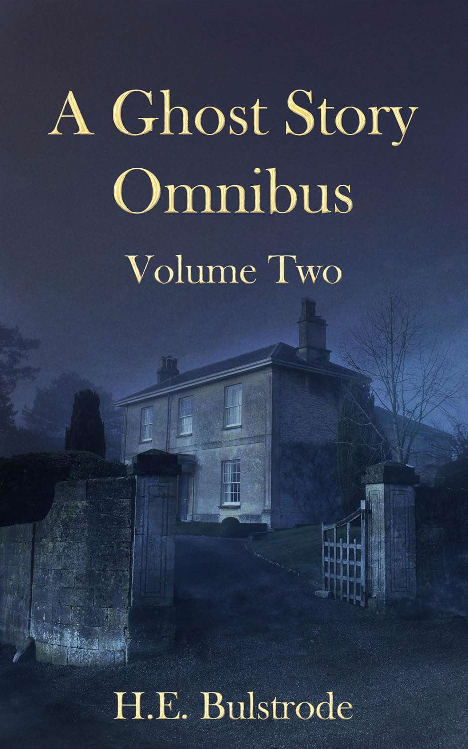 A Ghost Story Omnibus Volume Two (Collected Ghost Stories) poster