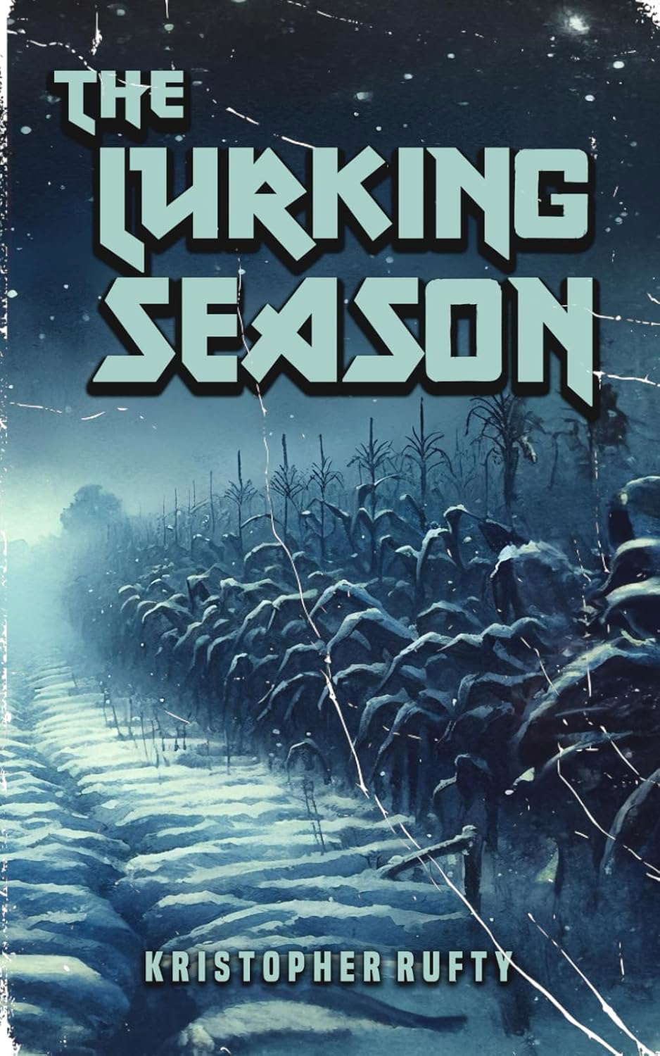 The Lurking Season (Haunchies) poster