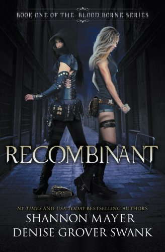 Recombinant (The Blood Borne Series) (Volume 1) poster
