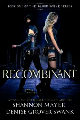 Recombinant (The Blood Borne Series) (Volume 1) poster