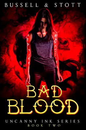 Bad Blood: An Uncanny Kingdom Urban Fantasy (The Uncanny Ink Series Book 2) poster