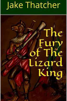The Fury of The Lizard King (Tooth and Claw) poster