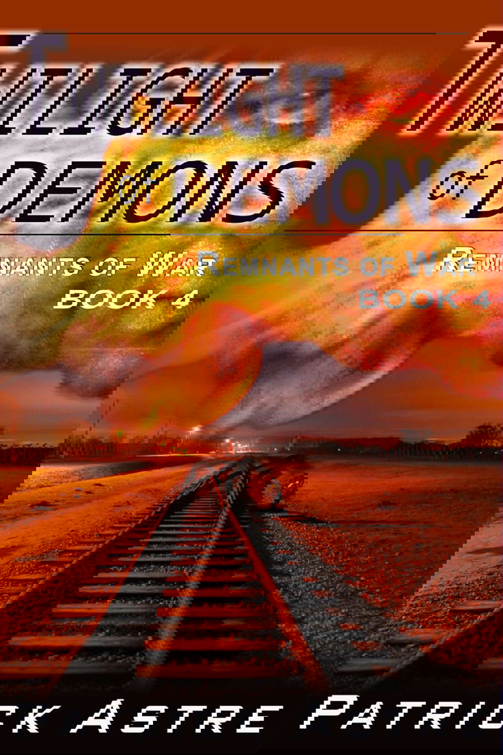 Twilight of Demons (The Remnants of War Series, Book 4) poster
