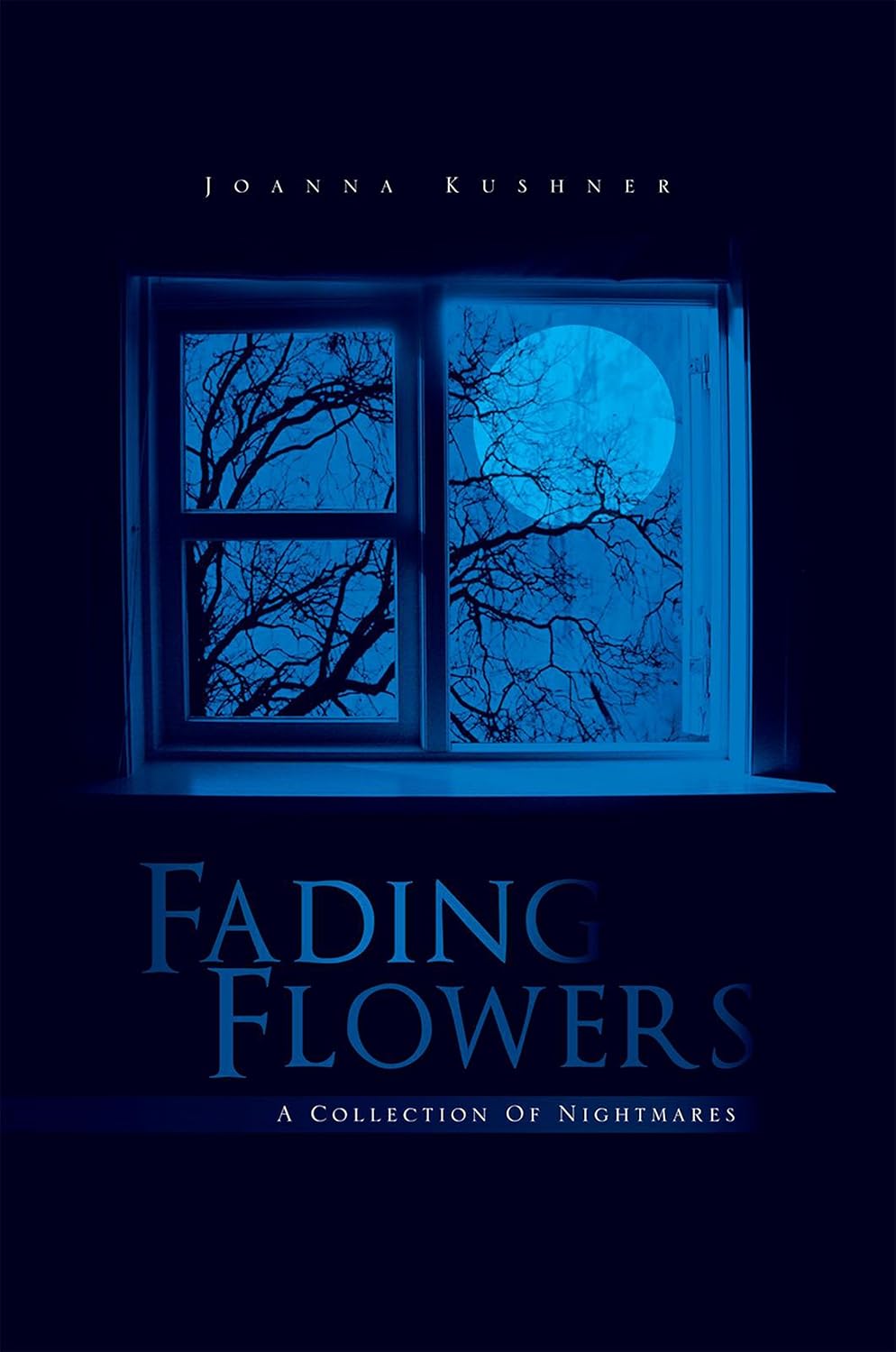 Fading Flowers: A Collection of Nightmares poster