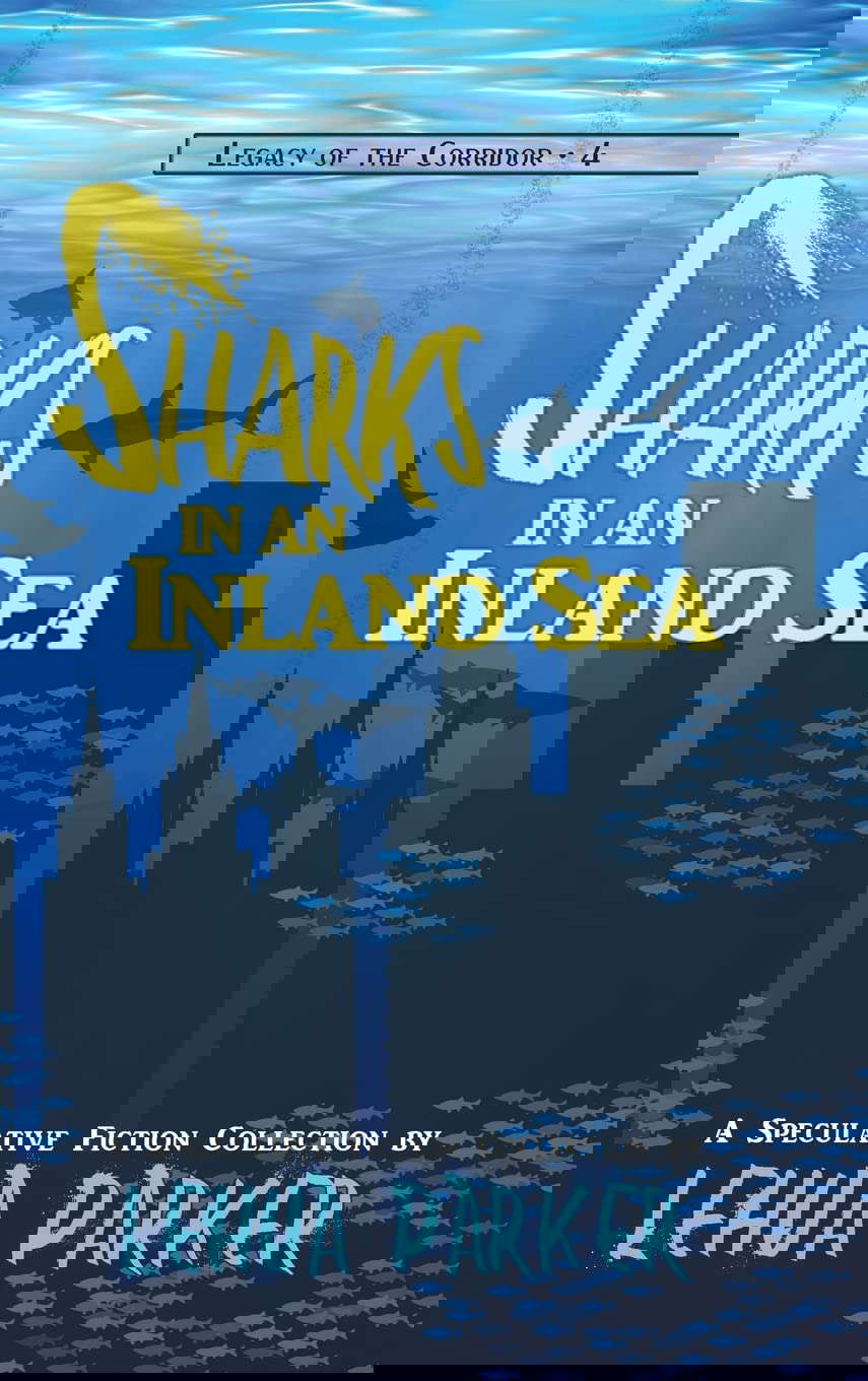 Sharks in an Inland Sea (Legacy of the Corridor) poster
