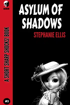 Asylum Of Shadows (Short Sharp Shocks!) poster