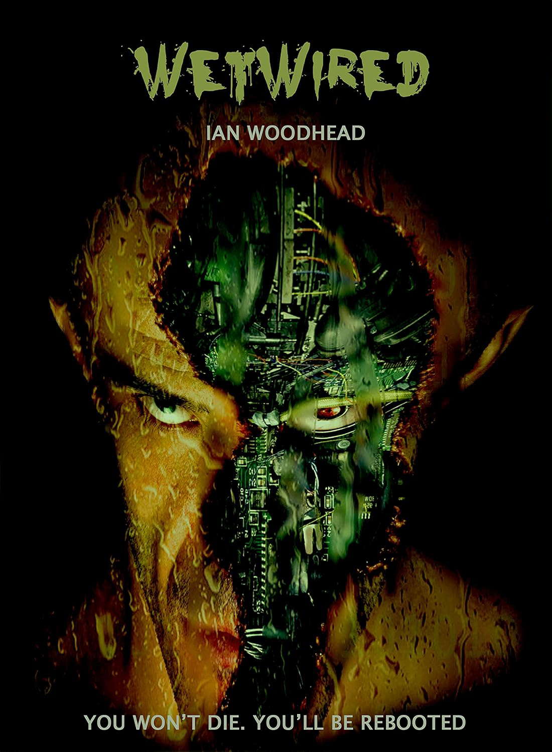 Wet-Wired: An Organic Horror Novel poster