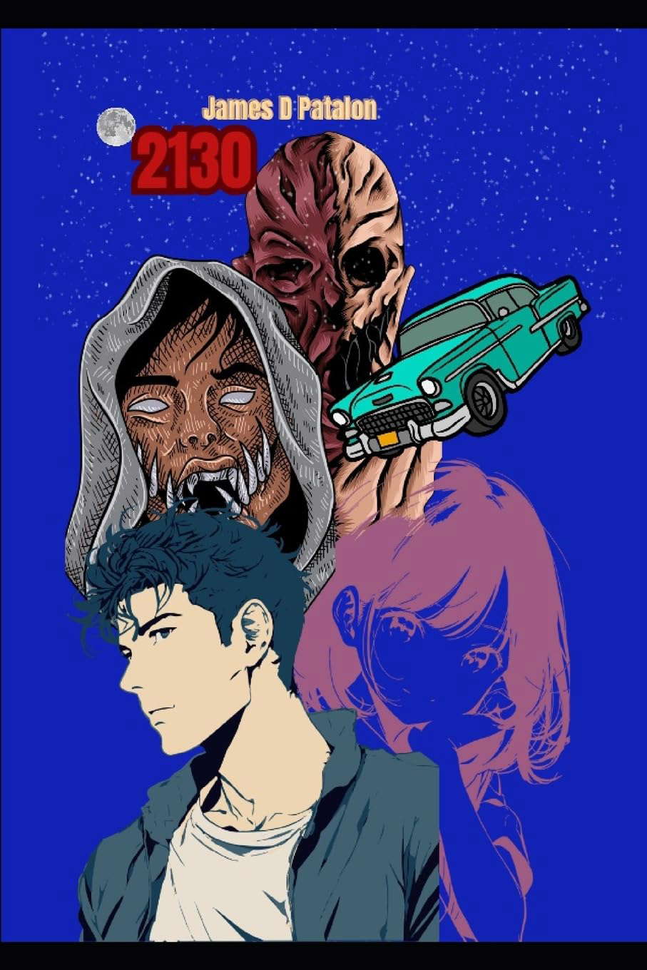 2130: Don't Go To Sleep... The Future is Coming! poster