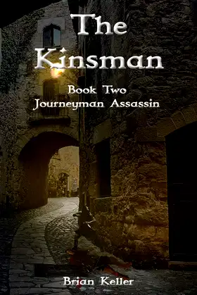 The Kinsman: Journeyman Assassin (The Kinsman Series Book 2) poster