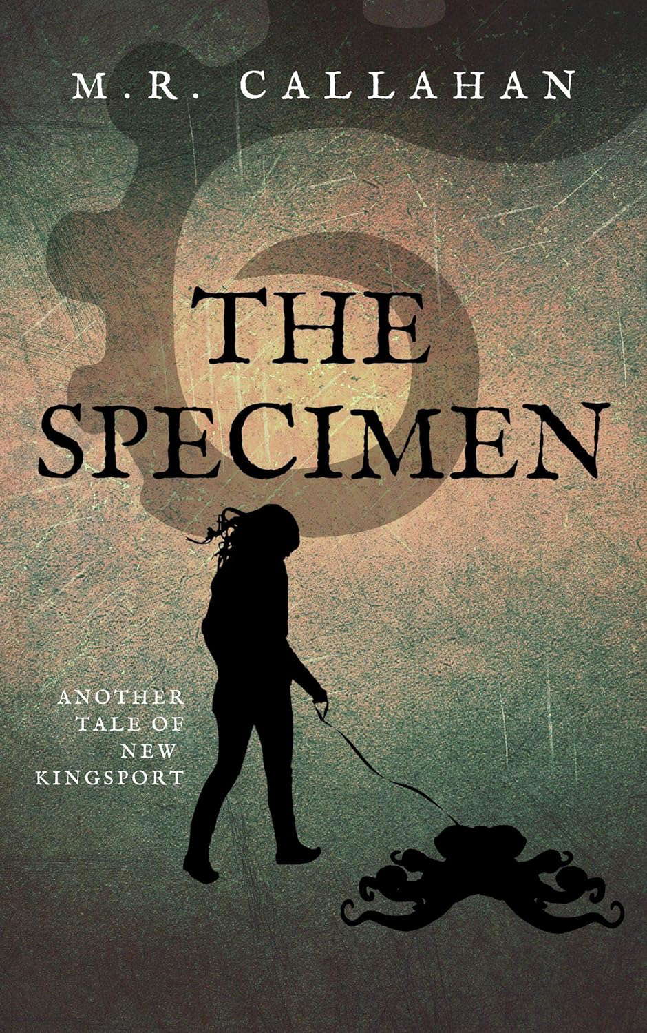 The Specimen (Tales of New Kingsport) poster