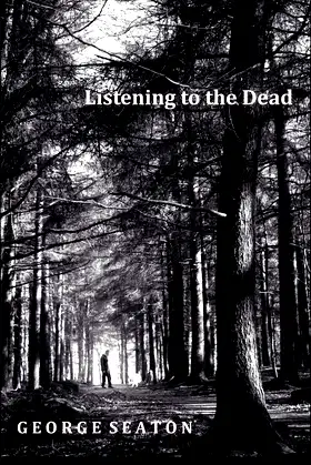 Listening to the Dead poster