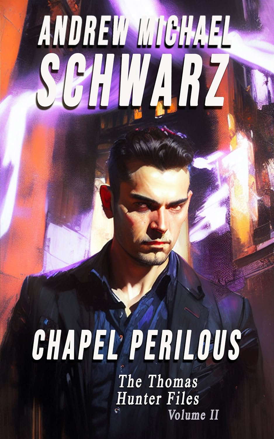 Chapel Perilous (Thomas Hunter Files Book 2) poster