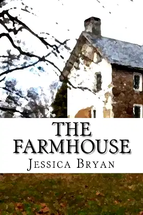 The Farmhouse: A Supernatural Thriller poster