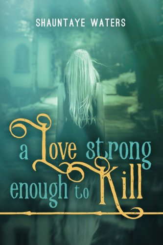 A Love Strong Enough to Kill poster