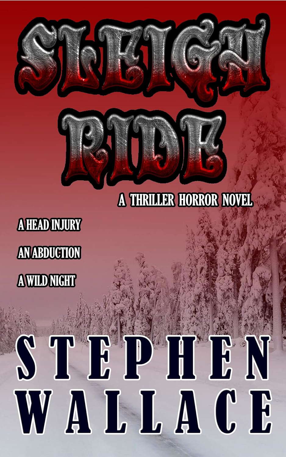 Sleigh Ride: A Thriller Horror Novel poster