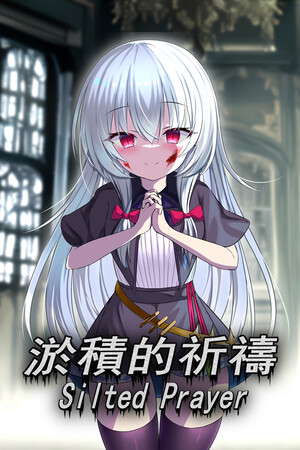 淤積的祈禱（Silted Prayer） poster