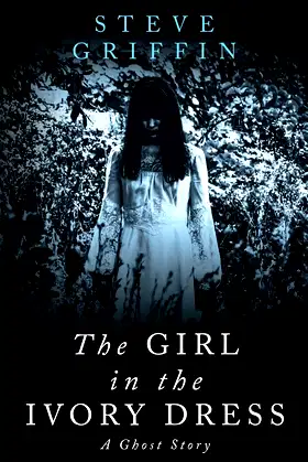 The Girl in the Ivory Dress: A Ghost Story (The Ghosts of Alice) poster