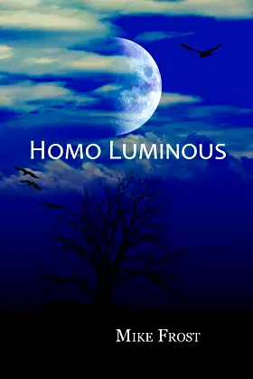 Homo Luminous poster