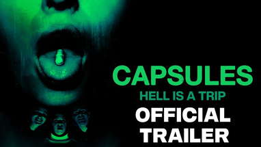 Capsules (2023) - Official Trailer HD | Horror Sci-fi Thriller - Hell is a Trip poster