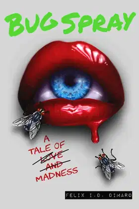 Bug Spray: A Tale of Madness poster