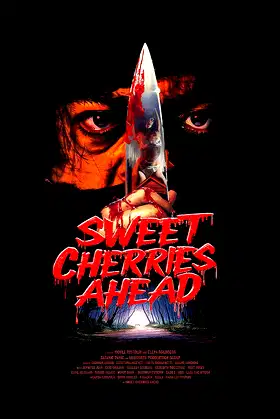 Sweet Cherries Ahead poster