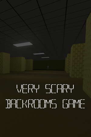 Very Scary Backrooms Game poster