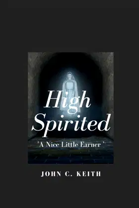 High Spirited: 'A Nice Little Earner' poster