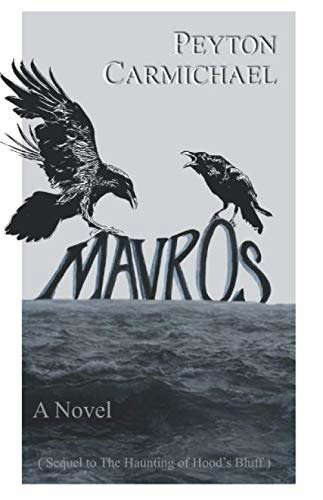 MAVROS: ( Sequel to The Haunting of Hood's Bluff ) poster