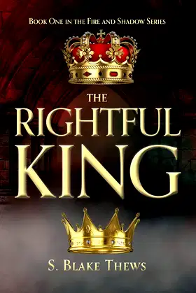 The Rightful King (Fire and Shadow Series Book 1) poster