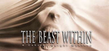 The Beast Within: A Gabriel Knight® Mystery capsule