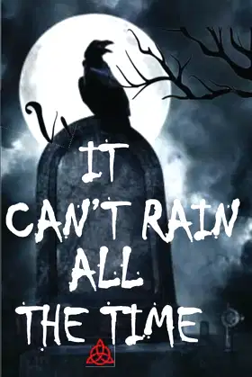It Can't Rain All the Time Notebook/Journal: Crow Tribute Notebook poster