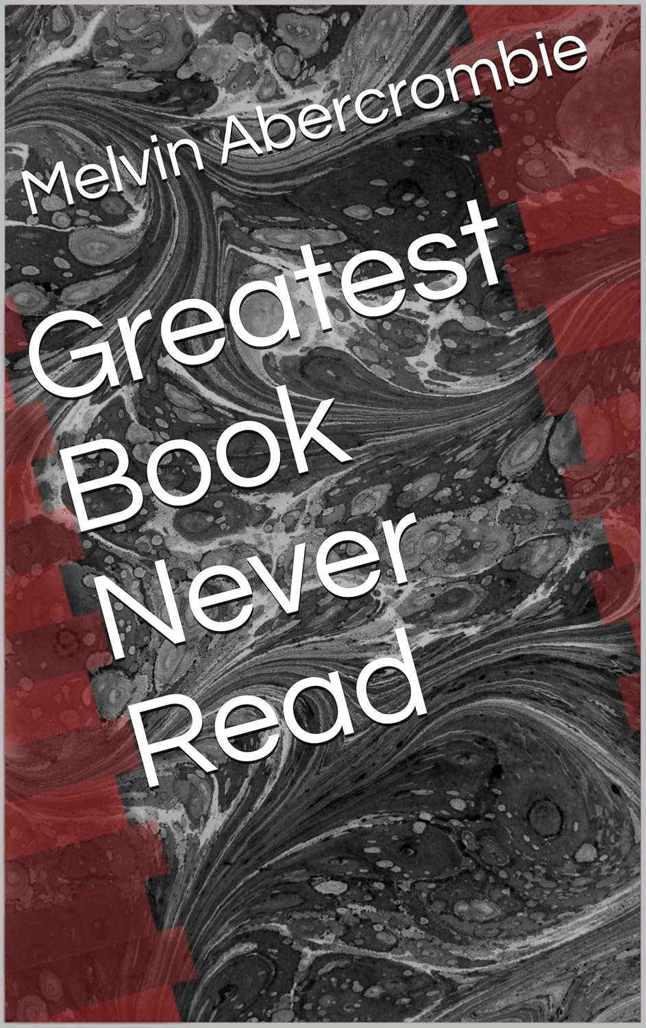 Greatest Book Never Read poster
