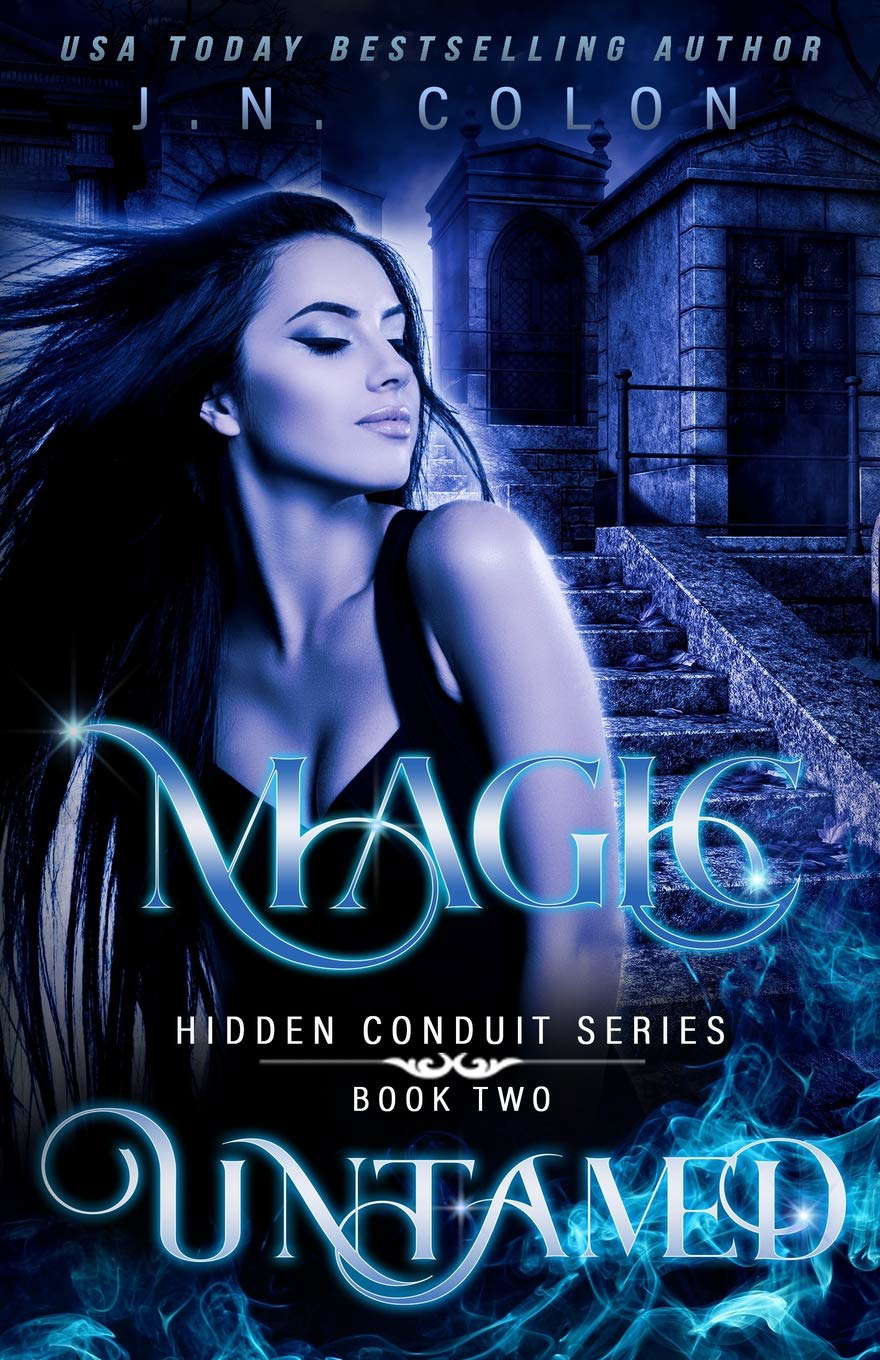 Magic Untamed (Hidden Conduit Series) poster
